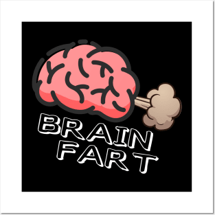 Brain Fart Posters and Art